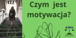 Czym jest motywacja? Kobieta idąca do celu Kobieta idąca po schodach